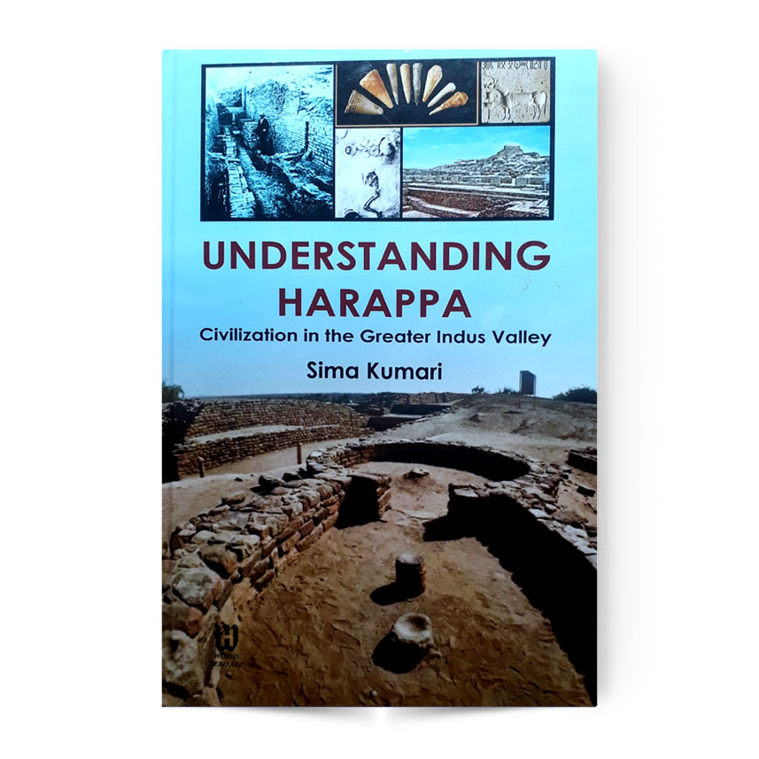 Understanding Harappa Civilization In The Greater Indus Valley