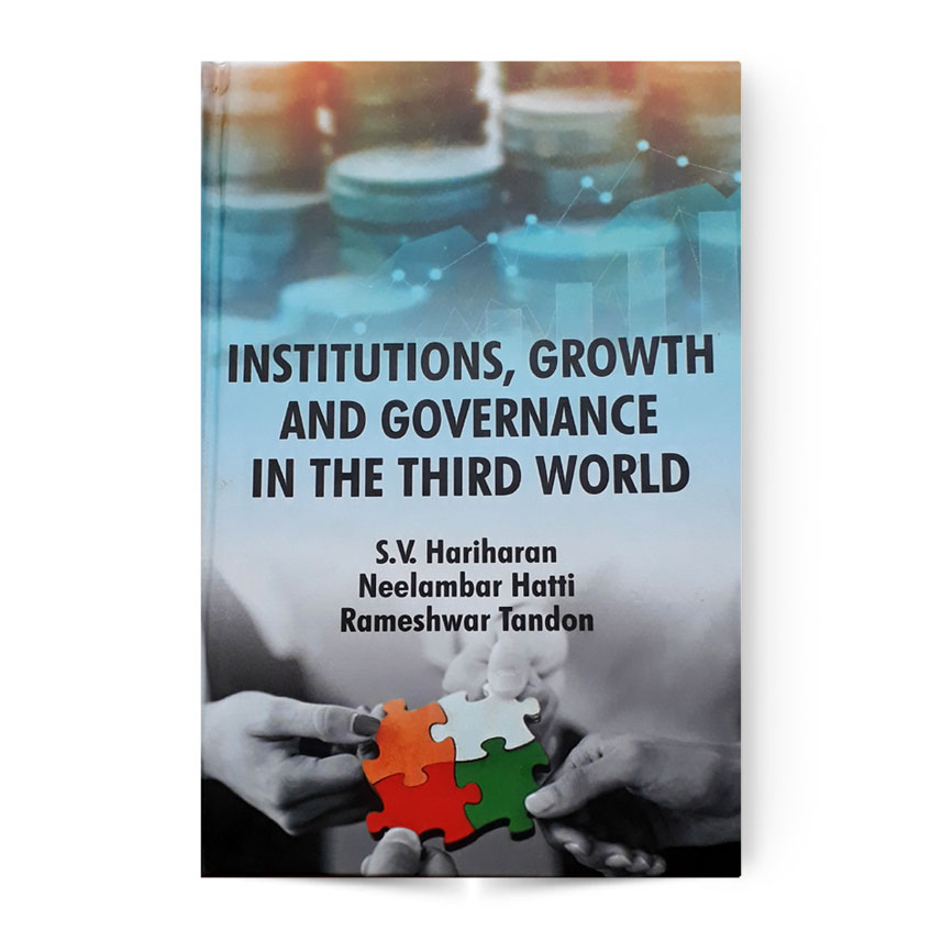 Institutions ,Growth And Governance In The Third World