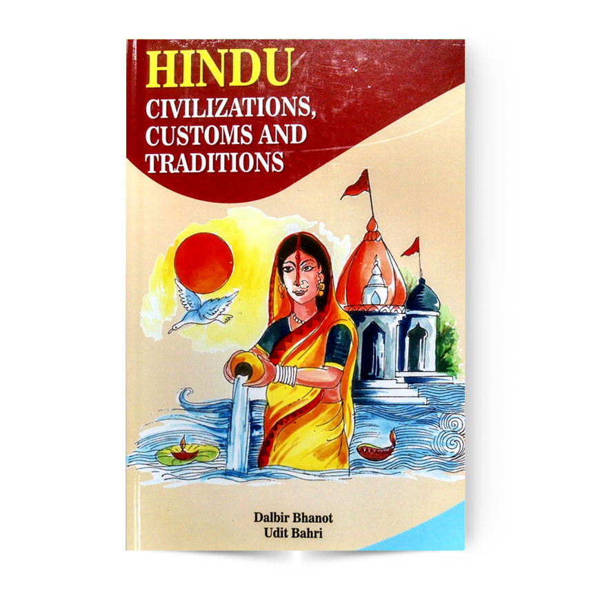 Hindu Civilizations, Customs And Tranding
