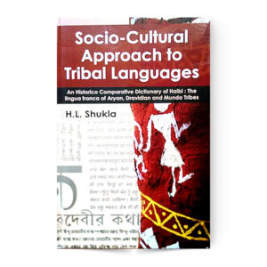 Socio-Cultural Approach To Tribal Languages