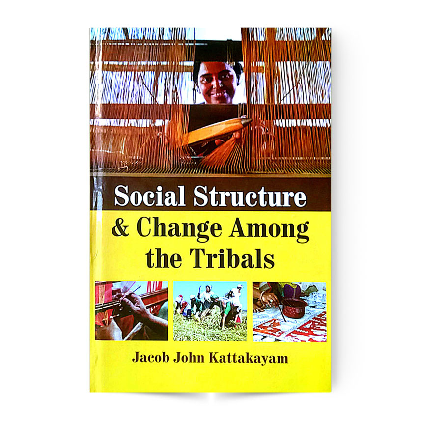 Social Structure & Change Among The Tribals