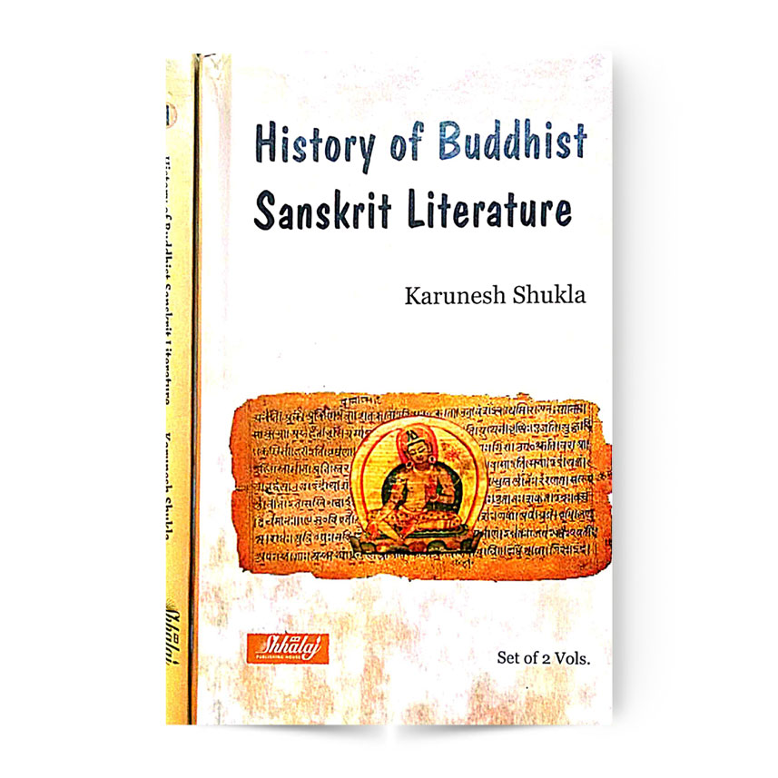 History Of Buddhist Sanskrit Literature In 2 Vols.