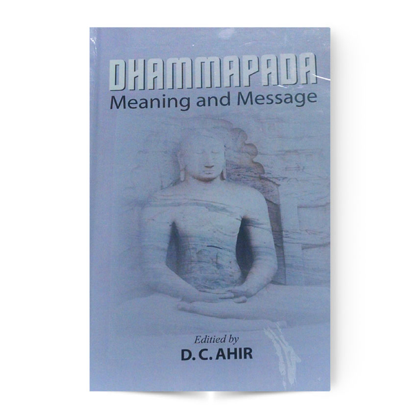 Dhammapada Meaning And Message