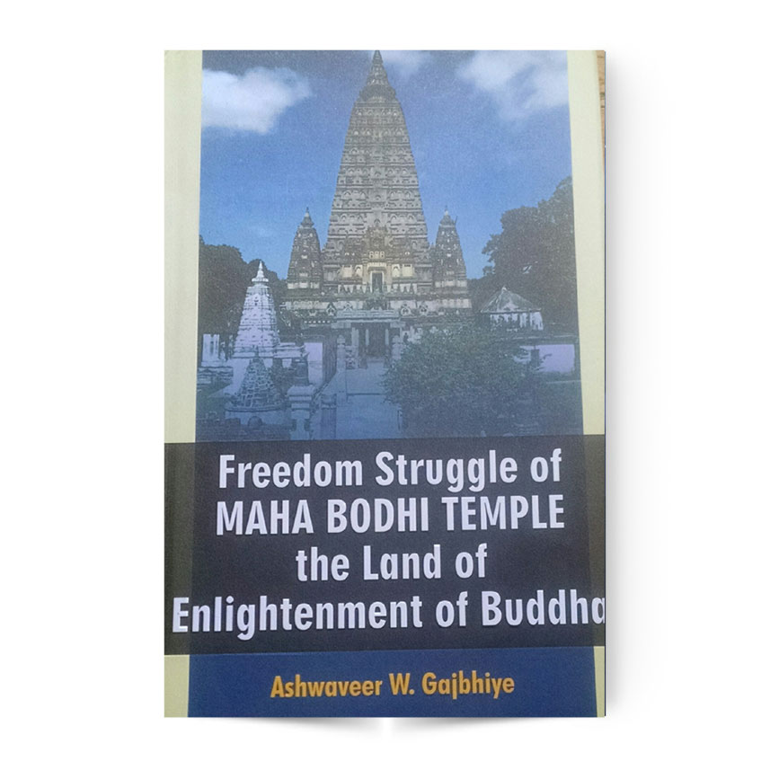 Freedom Struggle Of Maha Bodhi Temple The Land of Enlightenment Of Buddha