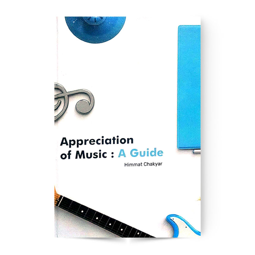 Appreciation of Music : A Guide