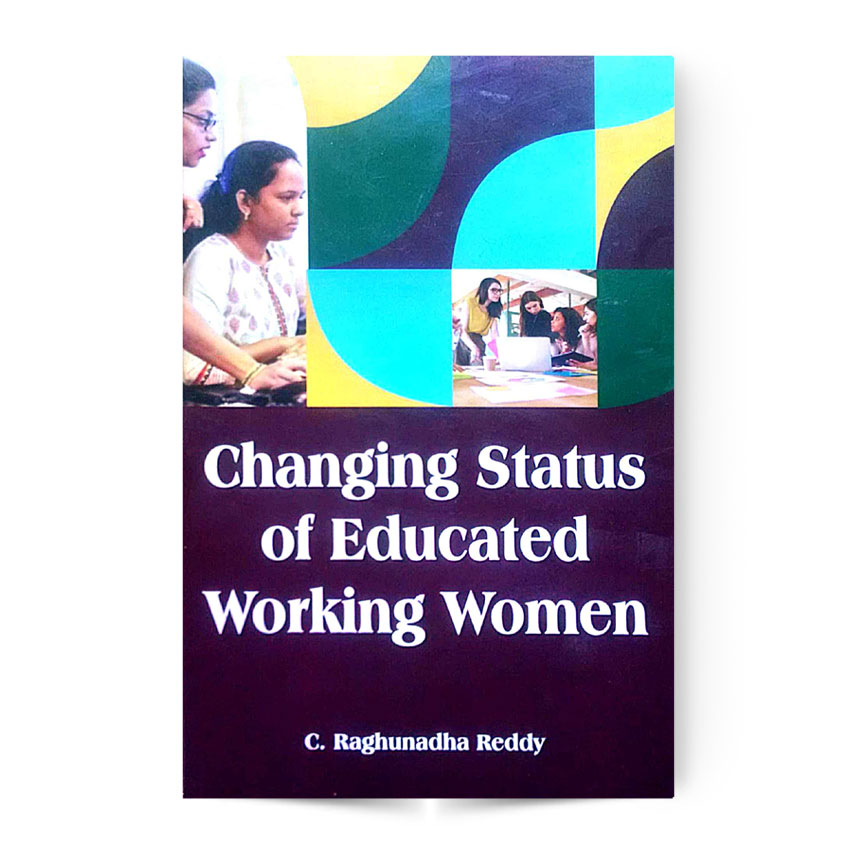Changing Status Of Educated Working Women