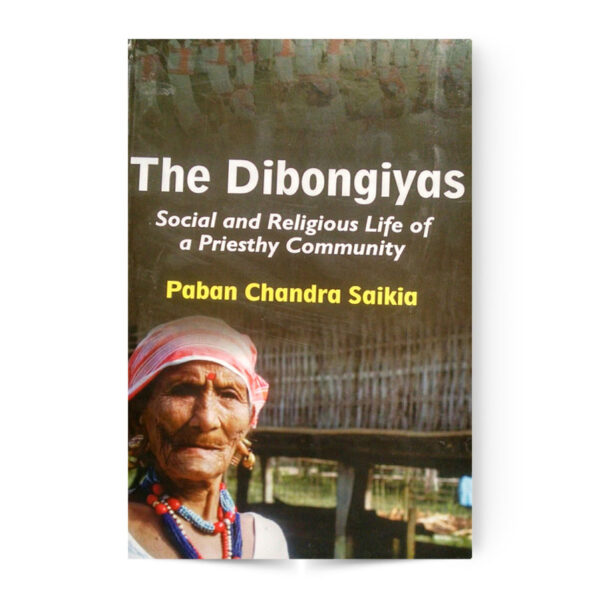 The Dibongiyas Social And Religious Life Of A Priesthy Community