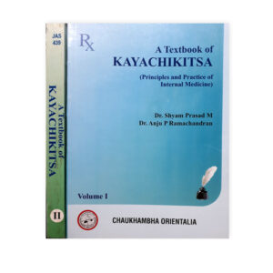 A Text Book Of Kayachikitsa In 2 Vols.