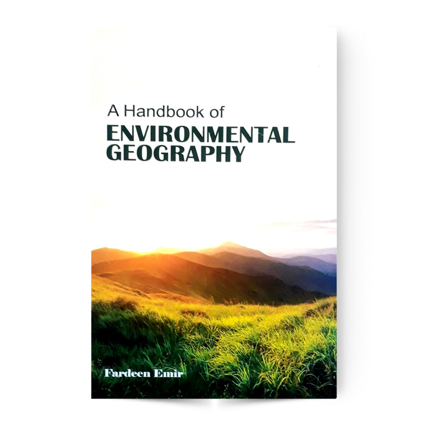 A Handbook Of Environmental Geography