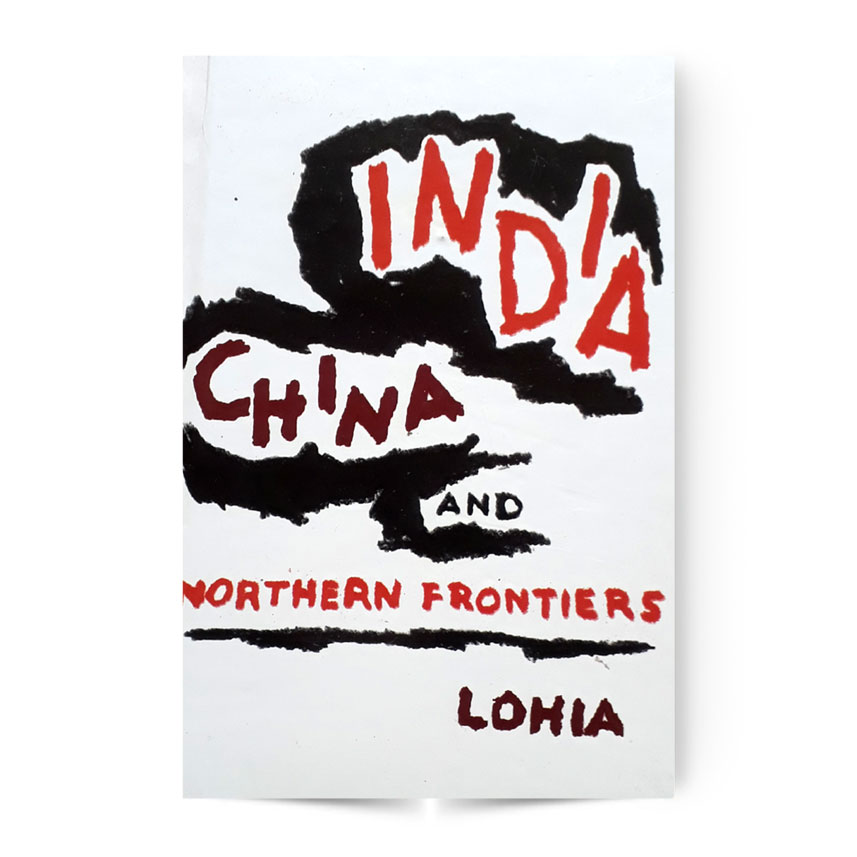 India China And Northern Frontiers
