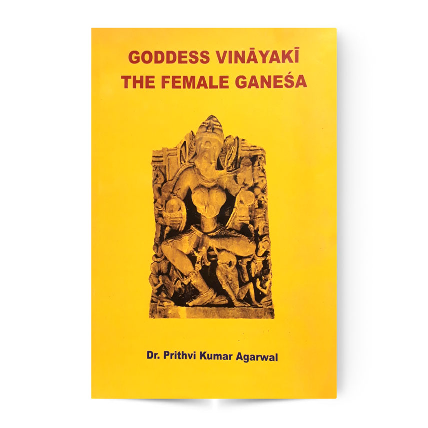 GODDESS VINAYAKI THE FEMALE GANESA