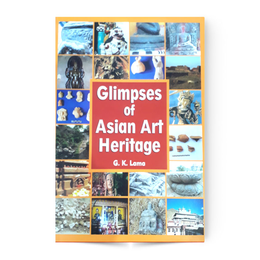Glimpses Of Asian Art Heritage