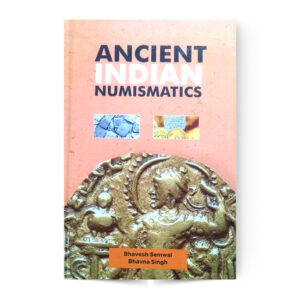 ANCIENT INDIAN NUMISMATICS