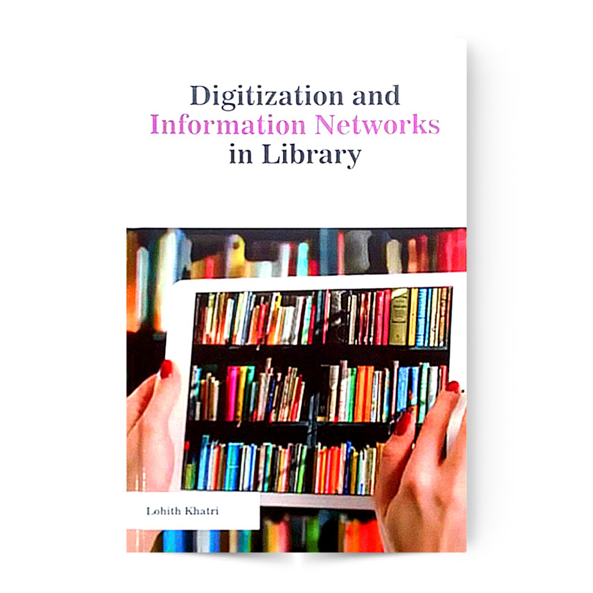 Digitization And Information Networks In Library