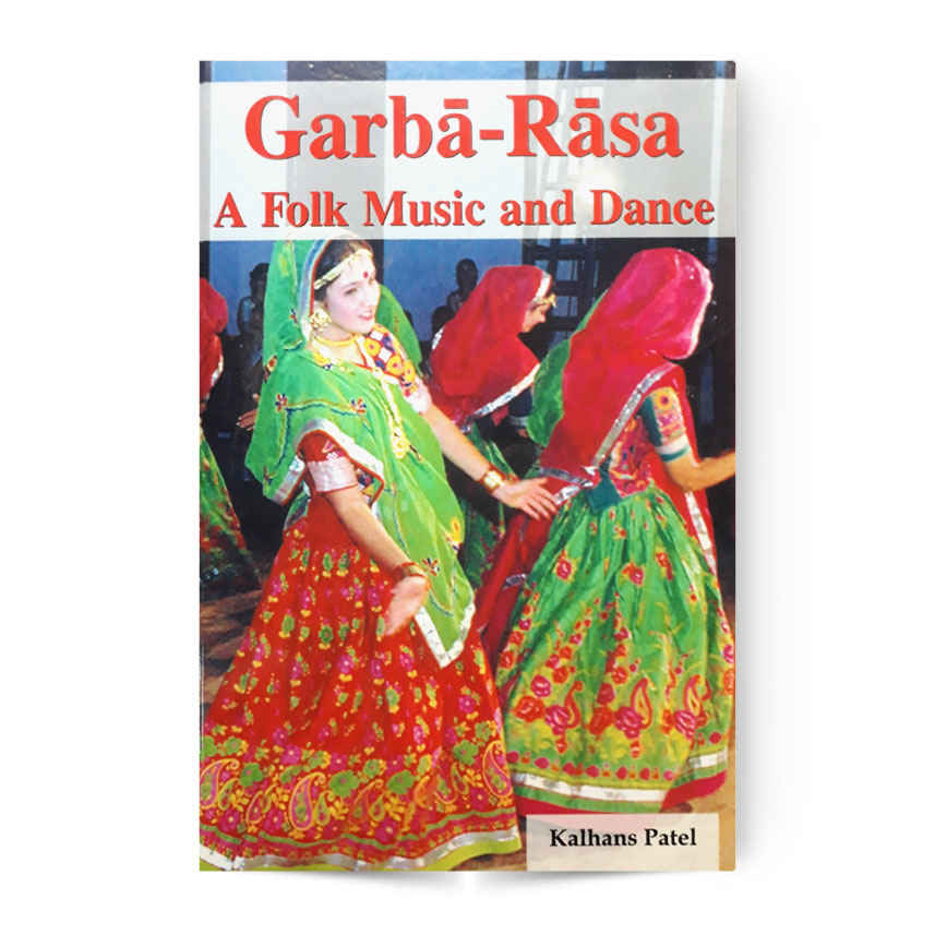 Garba-Rasa A Folk Music And Dance