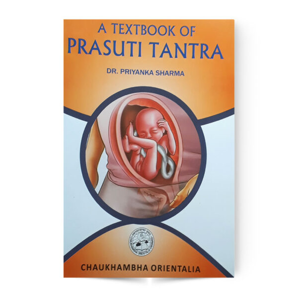 A Textbook Of Prasuti Tantra