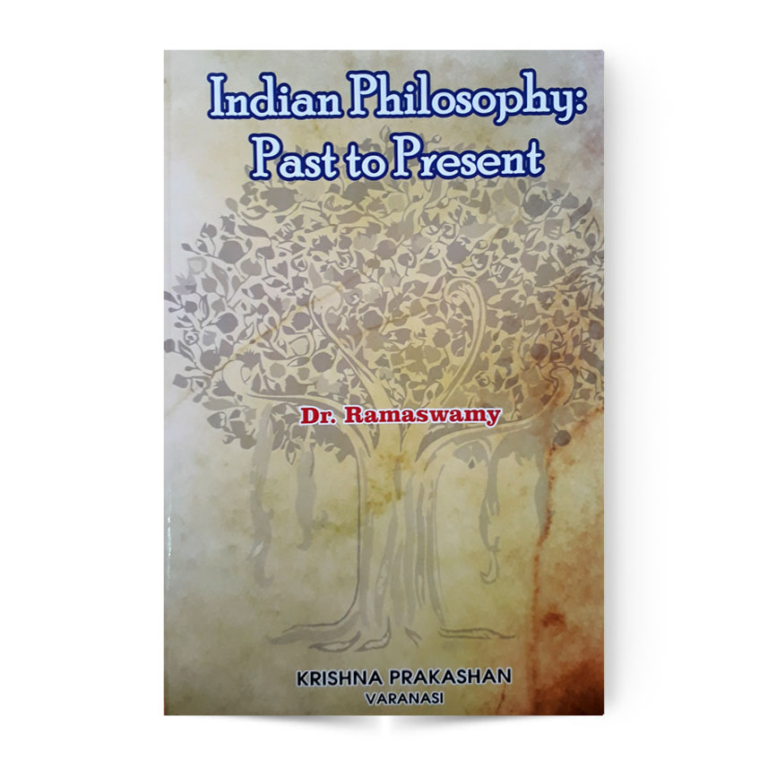 Indian Philosophy Past To Present