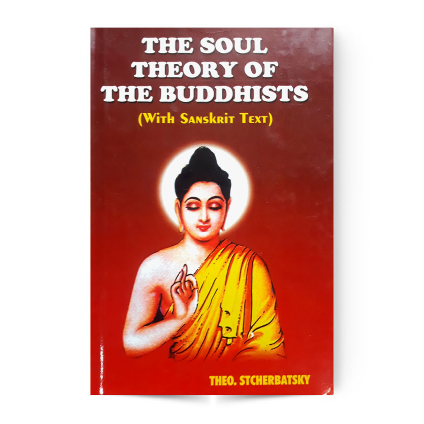 The Soul Theory Of The Buddhists
