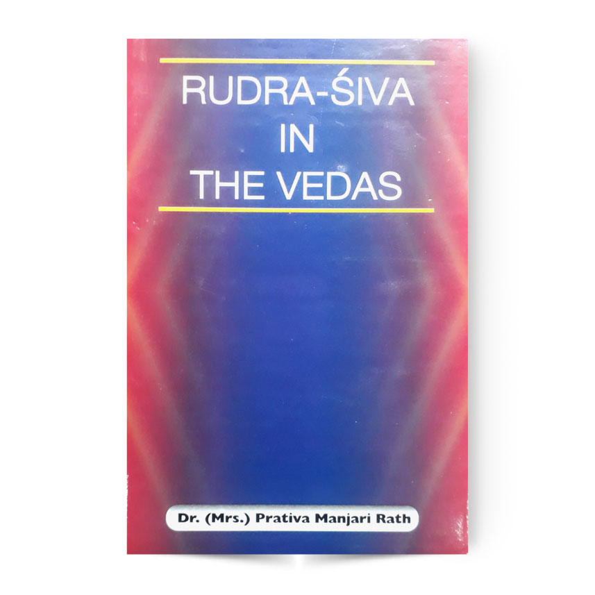 Rudra-Siva In The Vedas