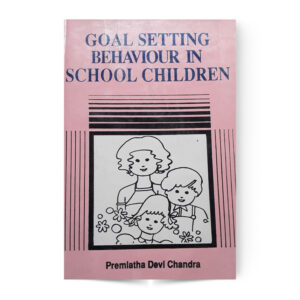 Goal Setting Behaviour In School Children