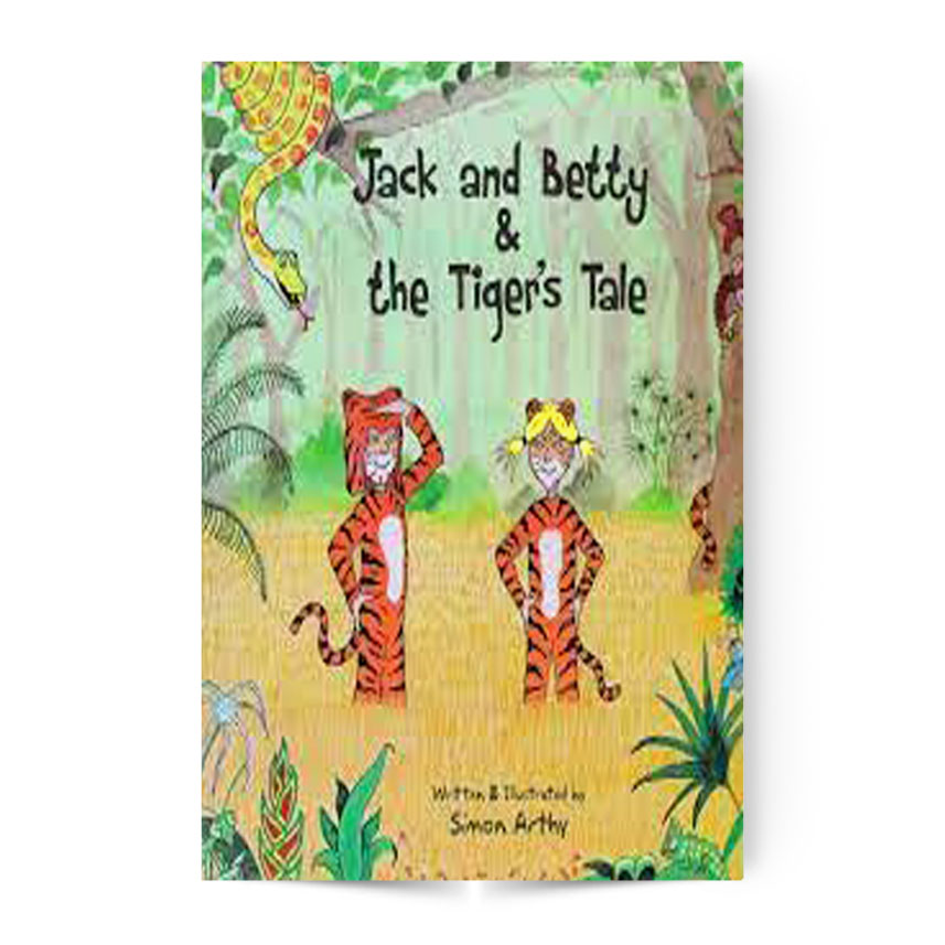 Jack and Betty & the tiger Tale