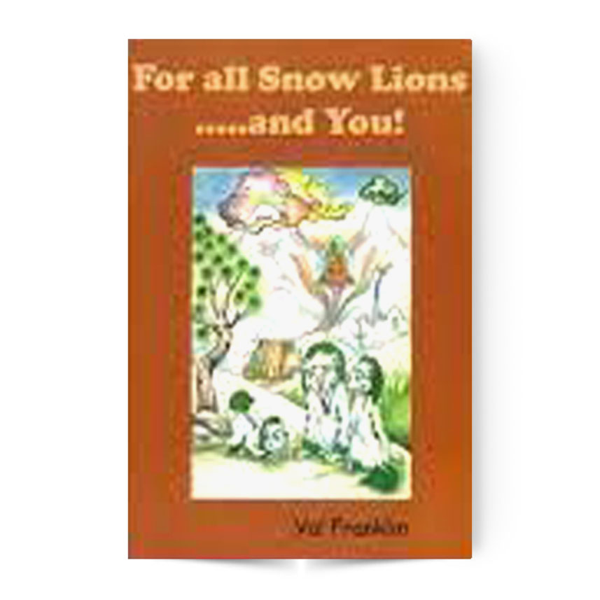 For All Snow Lions…and You!