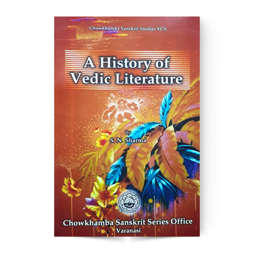 A History Of Vedic Literature