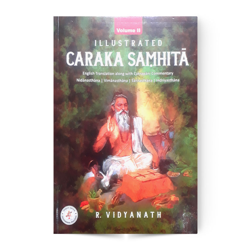 Illustrated Caraka Samhita Volume 2