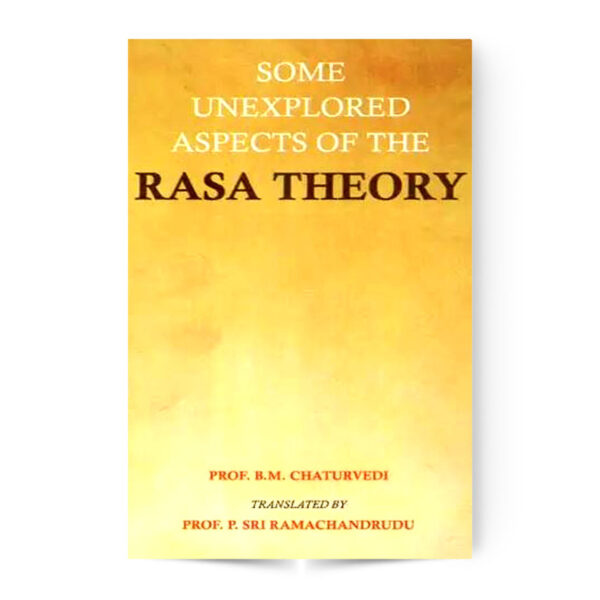 Some Unexplored Aspects of the Rasa Theory