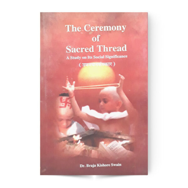 The Ceremony Sacred Thread
