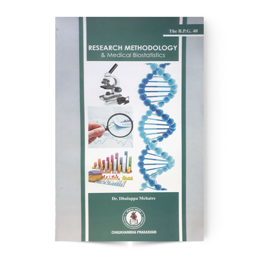 Research Methodology and Medical Biostatistics