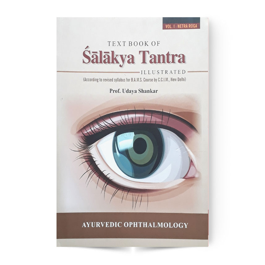 Text Book Of Salakya Tantra Illstrated Vol. 2 Netra Roga