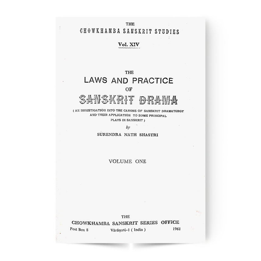 Laws And Practice Of Sanskrit Drama Vol. 1