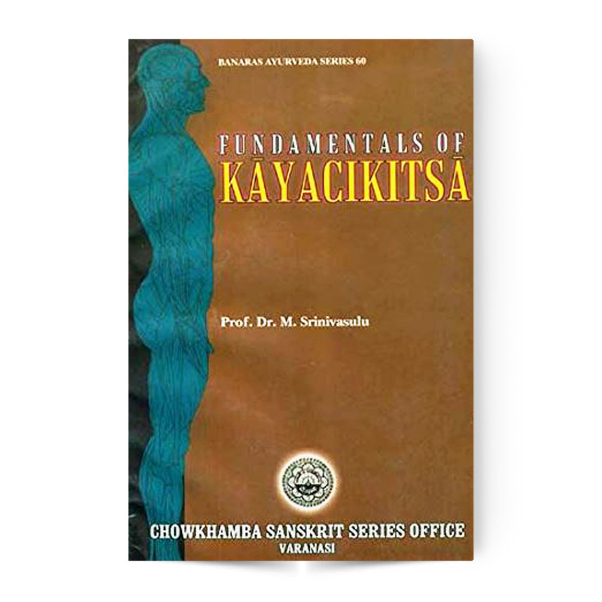 Fundamentals of Kayacikitsa