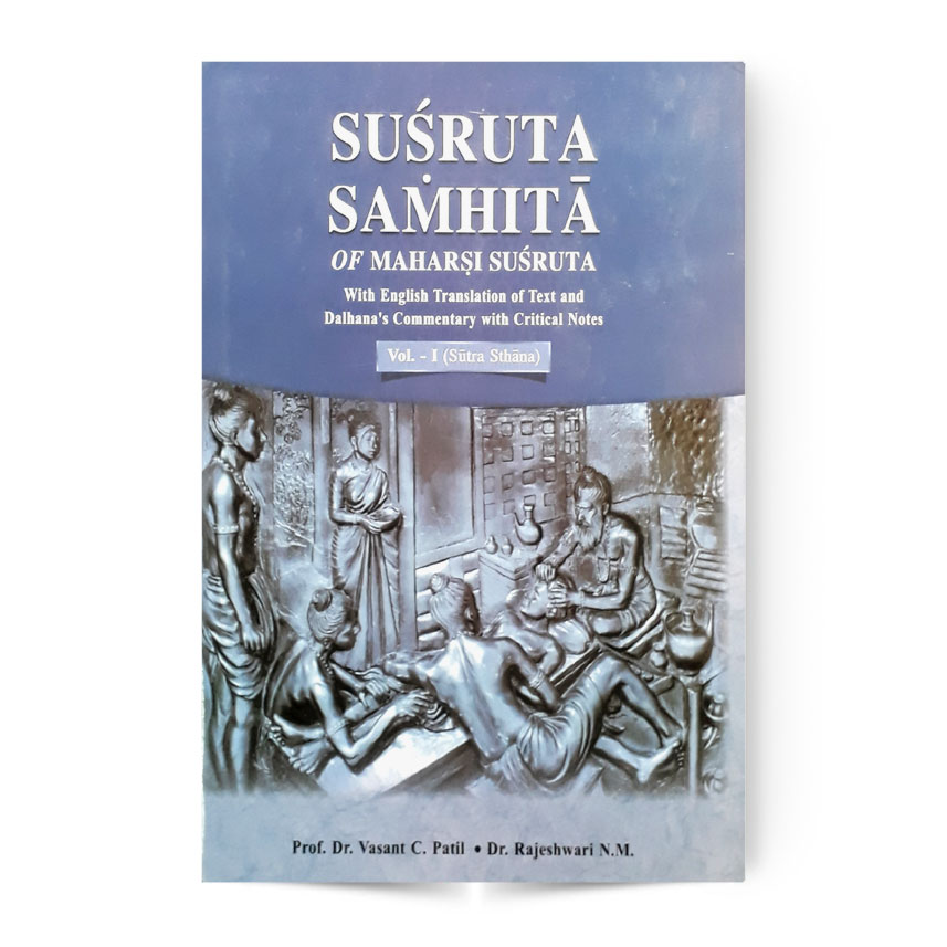 Susruta Samhita Vol. I Sutra Sthana